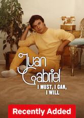 Juan Gabriel: I Must, I Can, I Will poster