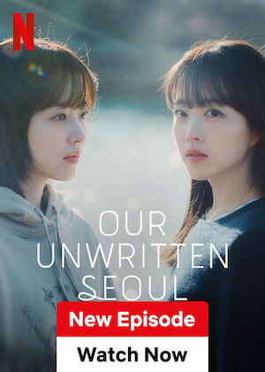 Netflix: Our Unwritten Seoul | <strong>Opis Netflix</strong><br> Zmagające się z problemami bliźniaczki podobne do siebie tylko z wyglądu zamieniają się tożsamościami, co pozwoli im na nowo poznać życie i miłość. | Oglądaj serial na Netflix.com